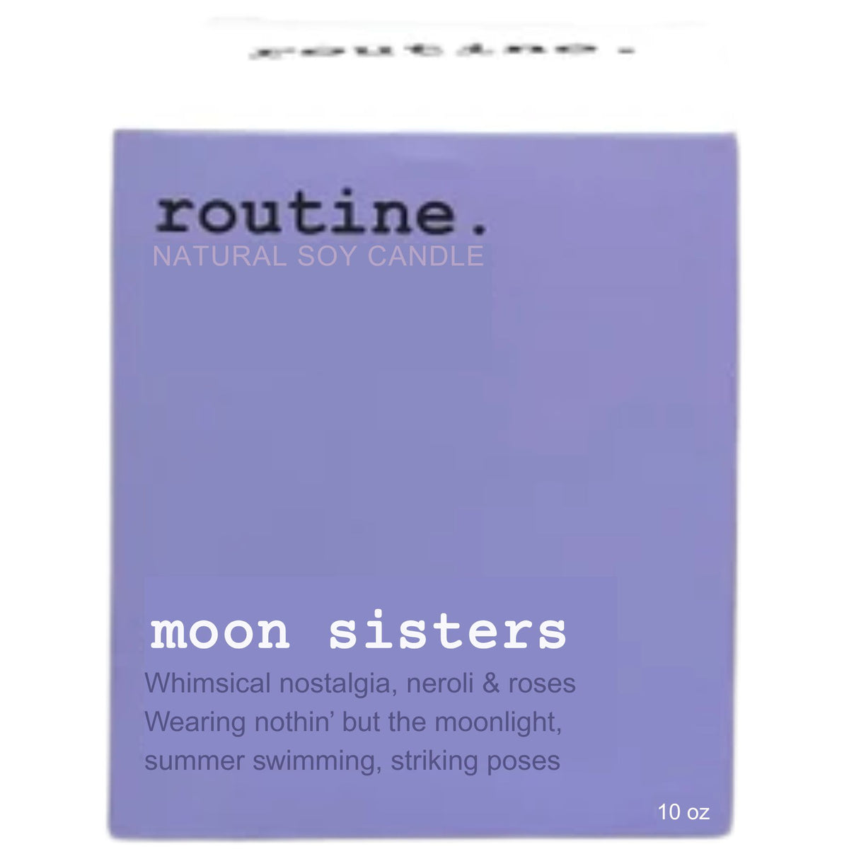 Routine Natural Soy Candle - Moon Sisters 10oz